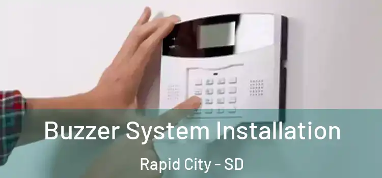 Buzzer System Installation Rapid City - SD