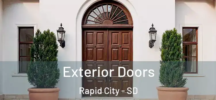 Exterior Doors Rapid City - SD