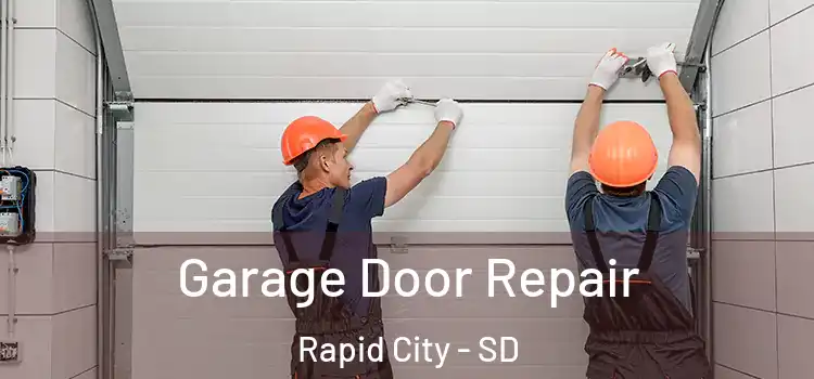  Garage Door Repair Rapid City - SD