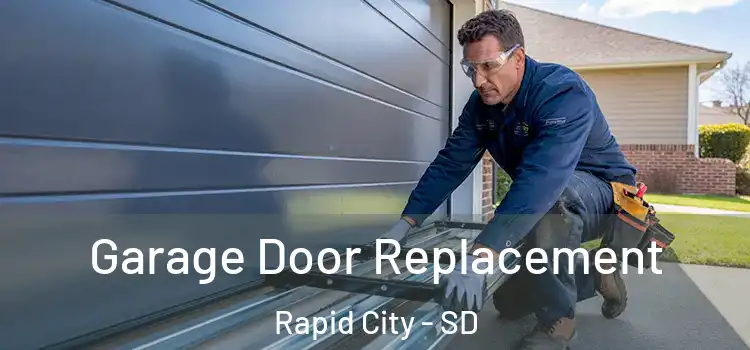  Garage Door Replacement Rapid City - SD